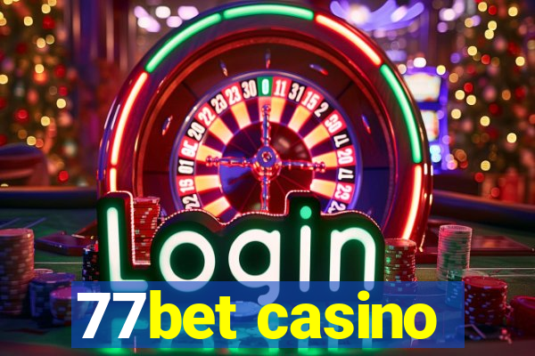 77bet casino