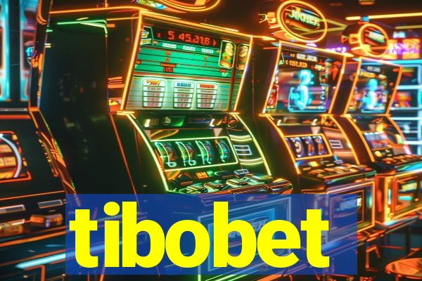 tibobet