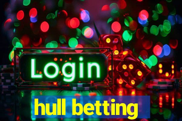 hull betting