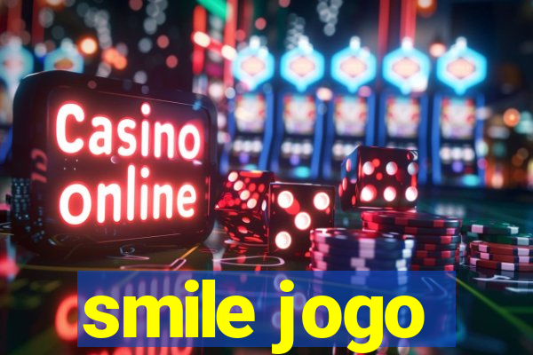 smile jogo