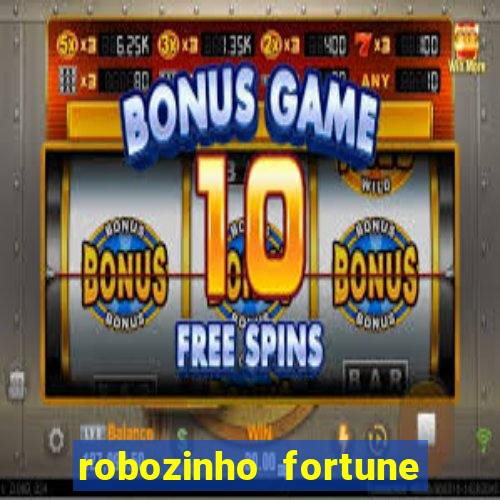 robozinho fortune tiger grátis