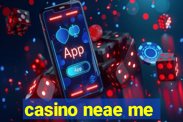 casino neae me