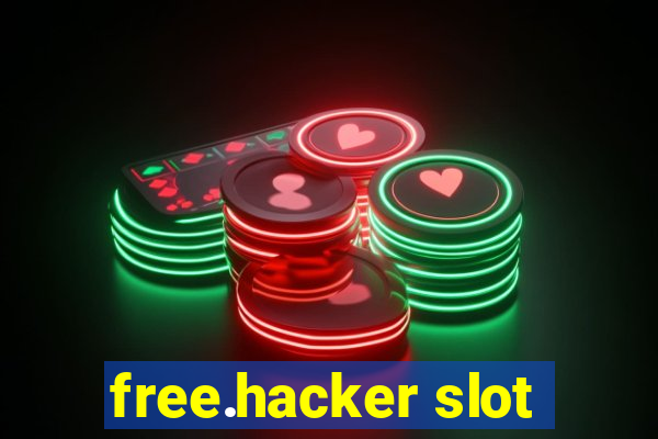 free.hacker slot