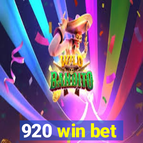 920 win bet