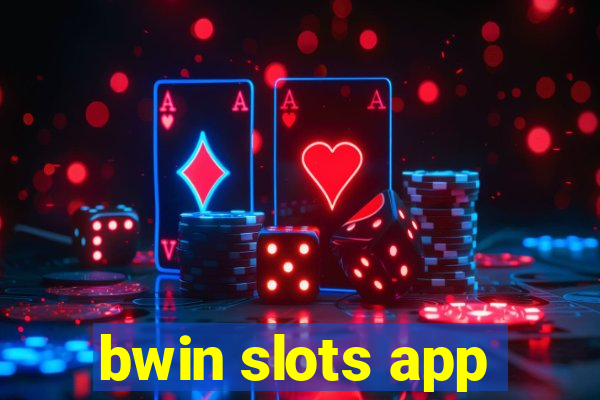 bwin slots app