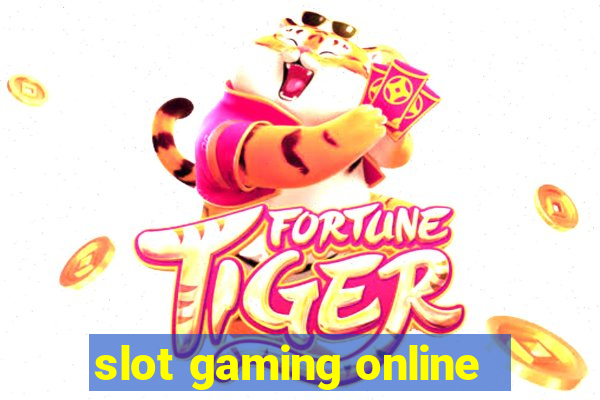 slot gaming online