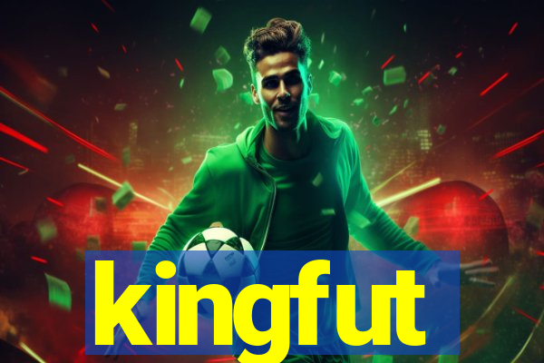 kingfut