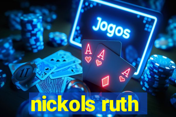 nickols ruth