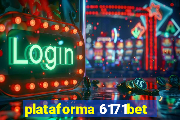 plataforma 6171bet