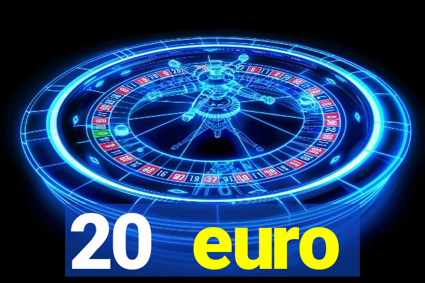 20 euro startguthaben casino