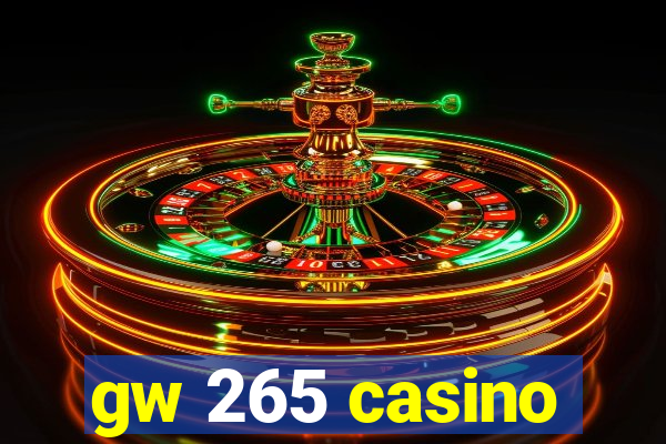 gw 265 casino