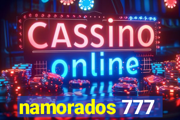 namorados 777