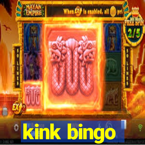 kink bingo