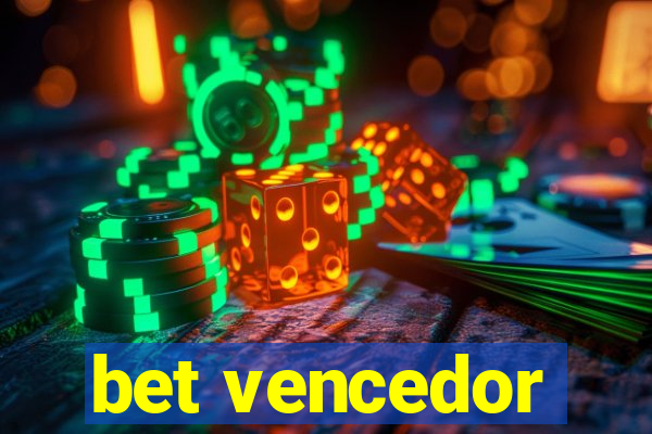 bet vencedor