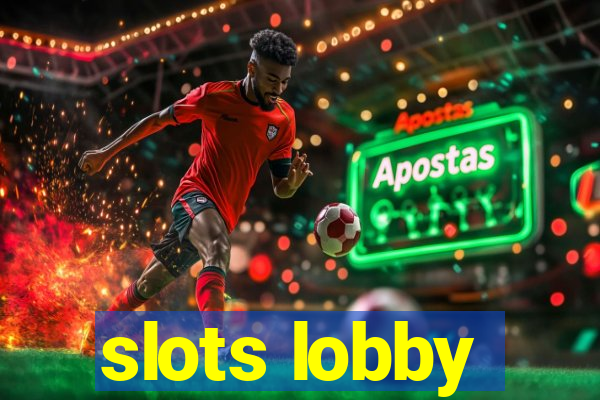 slots lobby