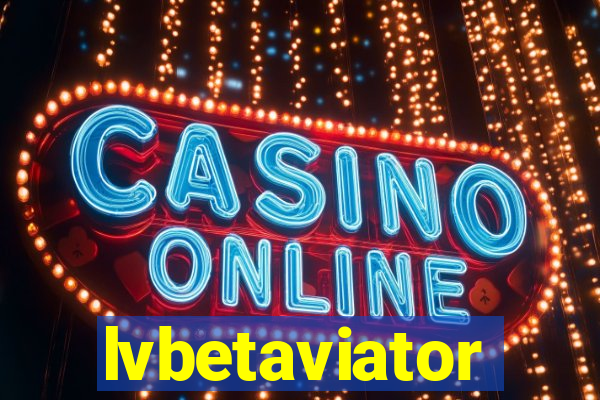 lvbetaviator