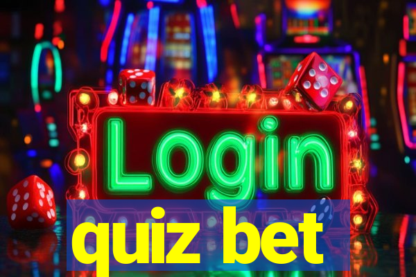 quiz bet