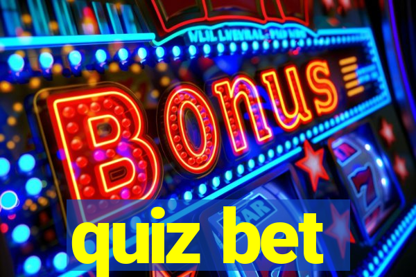 quiz bet