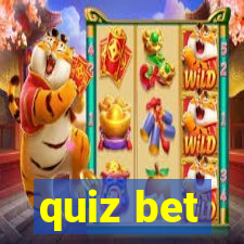 quiz bet