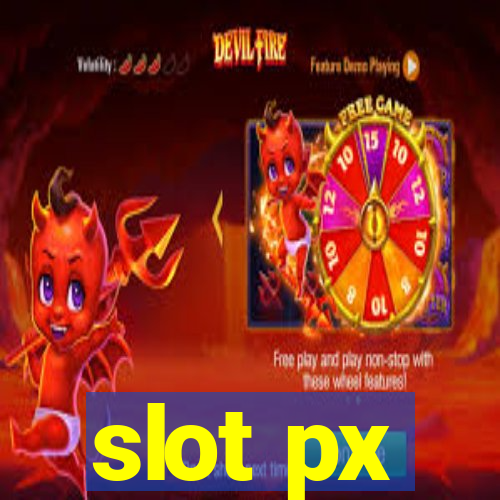 slot px