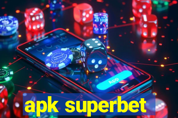 apk superbet