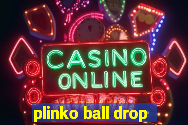 plinko ball drop