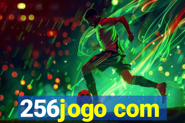 256jogo com