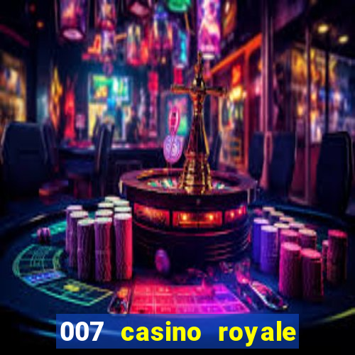 007 casino royale 2006 go filmes