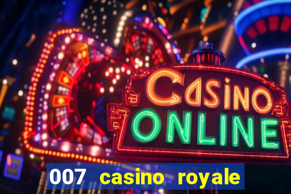 007 casino royale 2006 go filmes