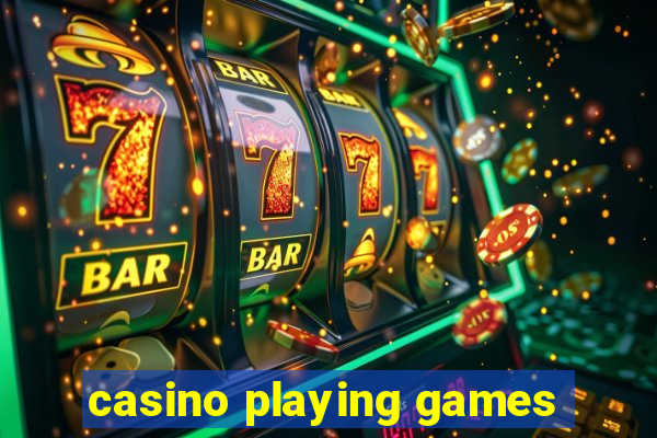 casino playing games