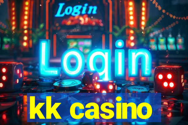 kk casino