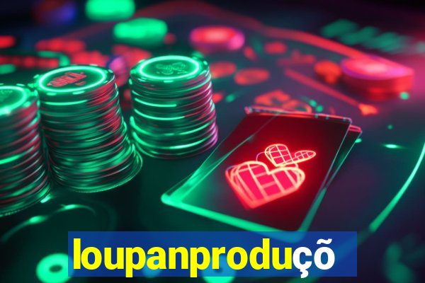 loupanproduções