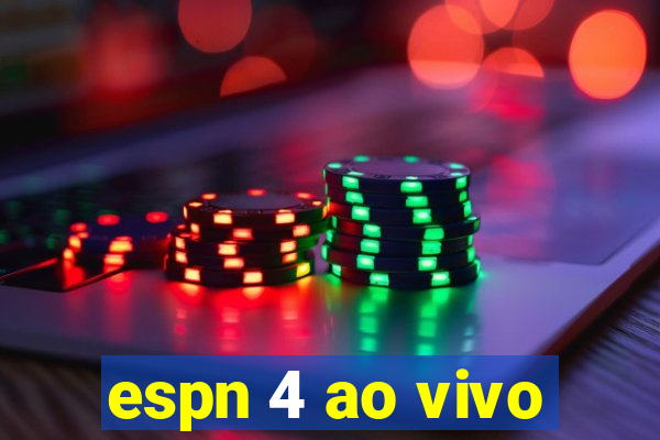 espn 4 ao vivo