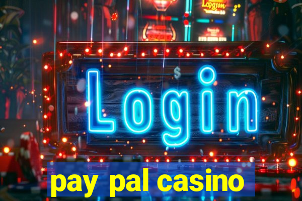 pay pal casino