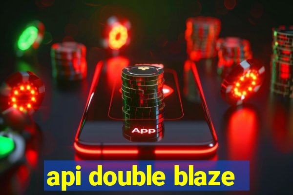 api double blaze