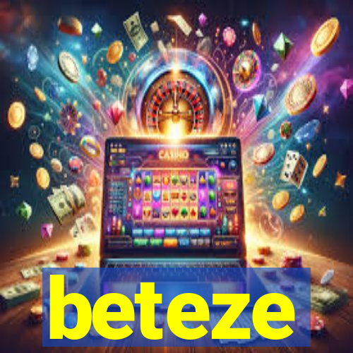 beteze