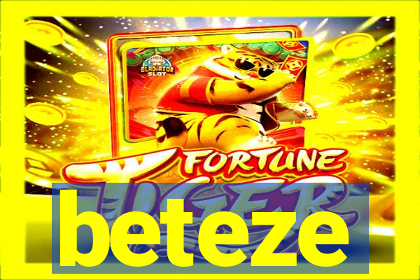 beteze