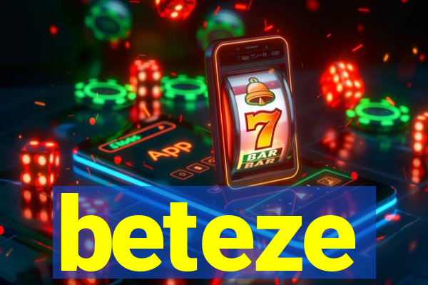 beteze