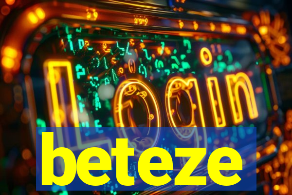 beteze