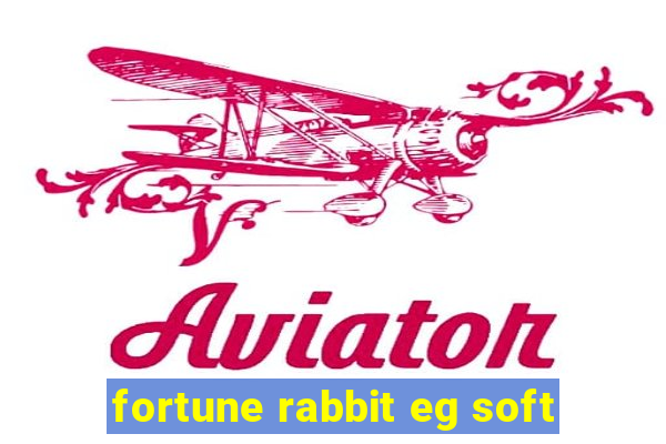 fortune rabbit eg soft