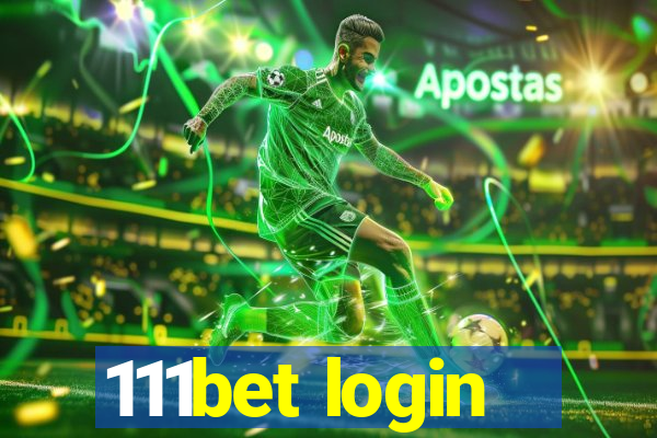 111bet login