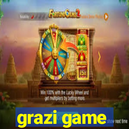 grazi game