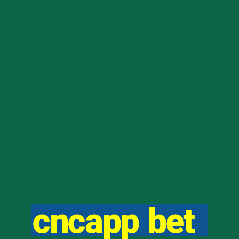 cncapp bet