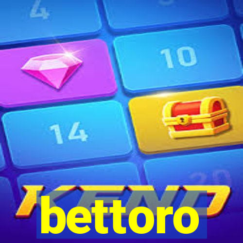 bettoro