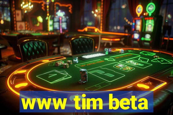 www tim beta