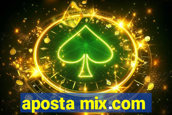 aposta mix.com