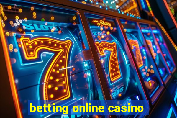 betting online casino