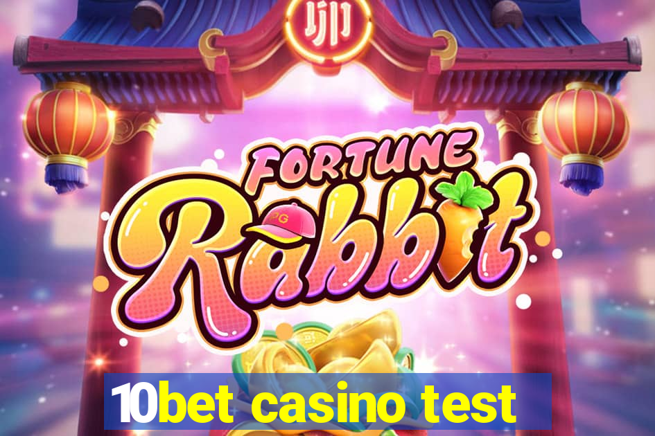 10bet casino test