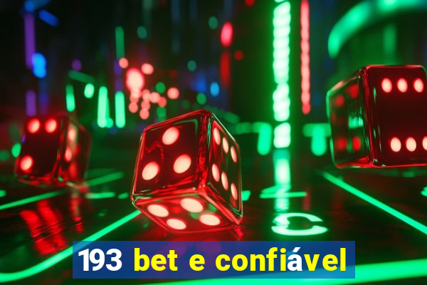 193 bet e confiável