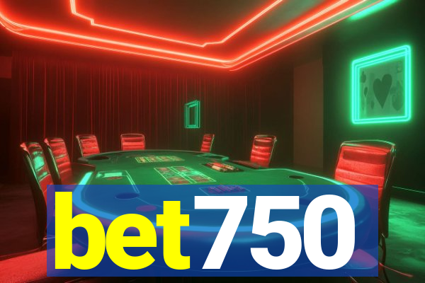 bet750